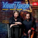 Piazzolla, Bragato & Galliano: Vivat…