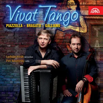 Česká hudba Piazzolla, Bragato & Galliano: Vivat Tango - Ladislav Horák, Petr Nouzovský [CD]