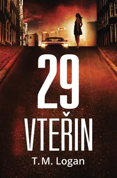 29 vteřin - T. M. Logan (2018, pevná vazba)