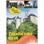 Západočeské lázně: Ottův turistický průvodce - Ivo Paulík (2014, brožovaná bez přebalu lesklá)