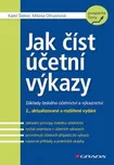 Jak číst účetní výkazy - Milana…