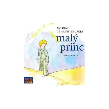Česká hudba Eduard Cupák – Saint-Exupéry: Malý princ CD-MP3 - DOPRAVA ZDARMA od 2 000 Kč