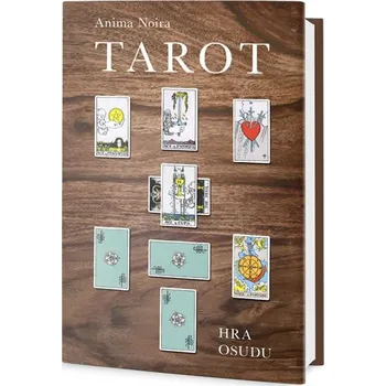 Tarot: Hra osudu na každý den - Anima Noira (2018, vázaná)