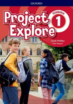 Anglický jazyk Project Explore 1: učebnice - Phillips Sarah (2019, brožovaná)
