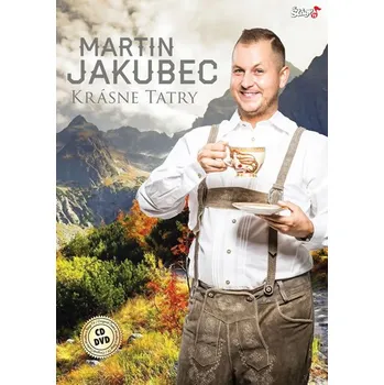 Zahraniční hudba Krásné Tatry - Martin Jakubec [CD + DVD]