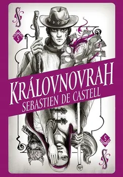 Divotvůrce 5: Královnovrah - Sebastien de Castell (2019, pevná)