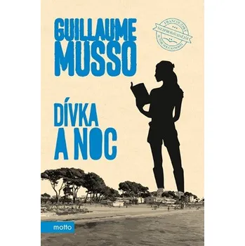 Dívka a noc - Guillaume Musso (2019, pevná)