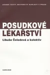 Posudkové lékařství - Libuše Čeledová a…