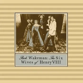Zahraniční hudba Six Wives of Henry VIII - Rick Wakeman [CD]