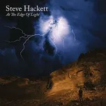 At The Edge Of Light - Steve Hackett…