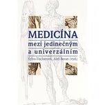 Medicína mezi jedinečným a univerzálním…