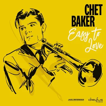Zahraniční hudba Easy To Love - Chet Baker [CD]