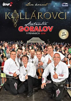 Zahraniční hudba Stretnutie Goralov v Pieninách Live - Kollárovci [CD + DVD]