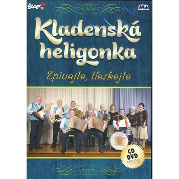 Česká hudba Zpívejte, tleskejte - Kladenská heligonka [CD + DVD]