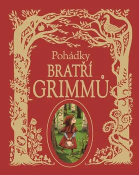 Pohádka Pohádky bratří Grimmů - Jacob a Wilhelm Grimmovi (2017, pevná bez přebalu lesklá)