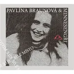 Bílé místo - Pavlína Braunová &…