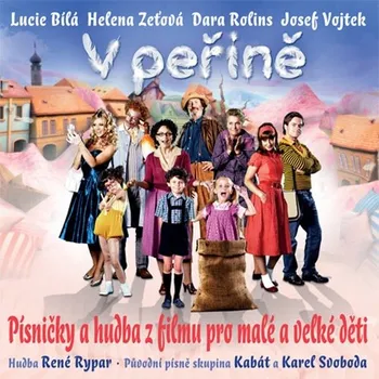 Česká hudba V peřině: Písničky a hudba z filmu pro malé i velké děti - various [CD+DVD]