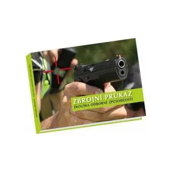 E-myslivost Zbrojní průkaz – zkouška odborné způsobilosti