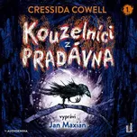 Kouzelníci z Pradávna - Cressida Cowell…