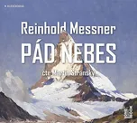 Pád nebes - Reinhold  Messner (čte…