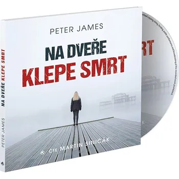 Na dveře klepe smrt - Peter James (čte Martin Siničák) [CDmp3]