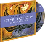 Čtyři dohody: Pracovní kniha - Don…