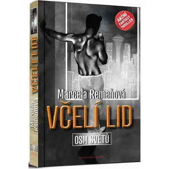 Osm světů 2: Včelí lid - Marcela Remeňová (2014, brožovaná)