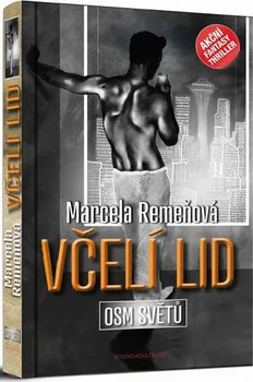 Osm světů 2: Včelí lid - Marcela Remeňová (2014, brožovaná)