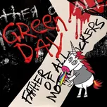 Father of All Motherfuckers - Green Day…