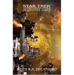 Star Trek: Jednotný osud - Keith R. A.…