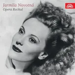 Opera Recital - Jarmila Novotná [CD]