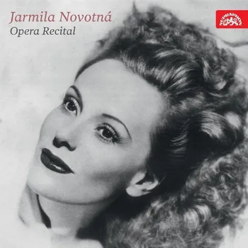 Česká hudba Opera Recital - Jarmila Novotná [CD]