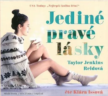 Jediné pravé lásky – Taylor Jenkins Reid (čte Klára Issová) [CDmp3]