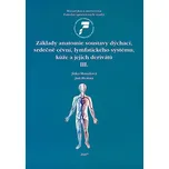 Základy anatomie soustavy dýchací,…