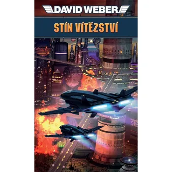 Stín vítězství - David Weber (2019,…