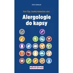 Alergologie do kapsy - Petr Čáp a kol.…