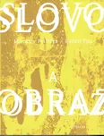 Slovo a obraz - Miroslav Petříček…