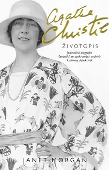Literární biografie Agatha Christie: Životopis - Janet Morgan (2020, pevná vazba)