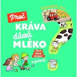 Vysvětli mi... Proč kráva dává mléko? -…