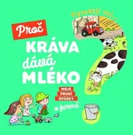 Vysvětli mi... Proč kráva dává mléko? -…