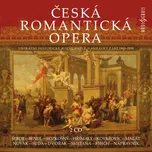 Česká romantická opera - Various [2CD]