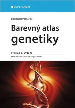 Barevný atlas genetiky - Eberhard Passarge (2019, pevná bez přebalu lesklá, 5. vydání)