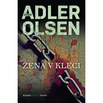 Žena v kleci - Jussi Adler-Olsen (2012,…