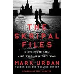 Skripal Files - Mark Urban [EN] (2019, brožovaná)