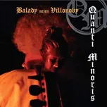Balady Nejen Villonovy - Quanti Minoris…