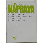 Náprava dyslektických a dysortografických obtíží u žáků zvláštních škol - metodická příručka - Dagmar Krejbichová (brožovaná)