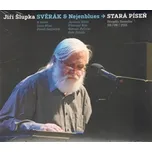 Stará píseň - Jiří Šlupka Svěrák [CD]
