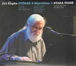 Stará píseň - Jiří Šlupka Svěrák [CD]