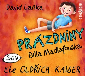 Prázdniny Billa Madlafouska - David Laňka (čte Oldřich Kaiser) [2CDmp3]