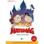 Matemág: Jazyk matemagie - Petr…